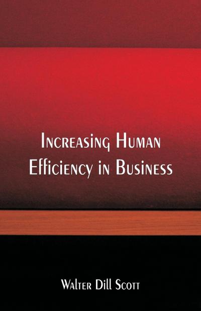 Increasing Human Efficiency in Business