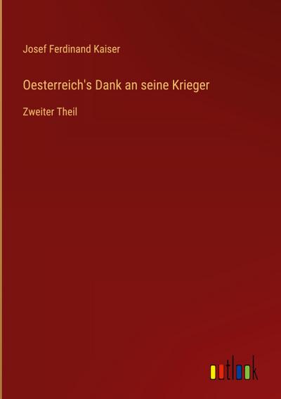 Oesterreich’s Dank an seine Krieger