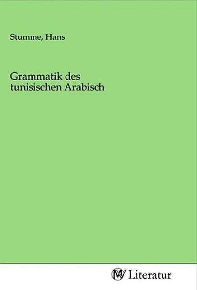 Grammatik des tunisischen Arabisch