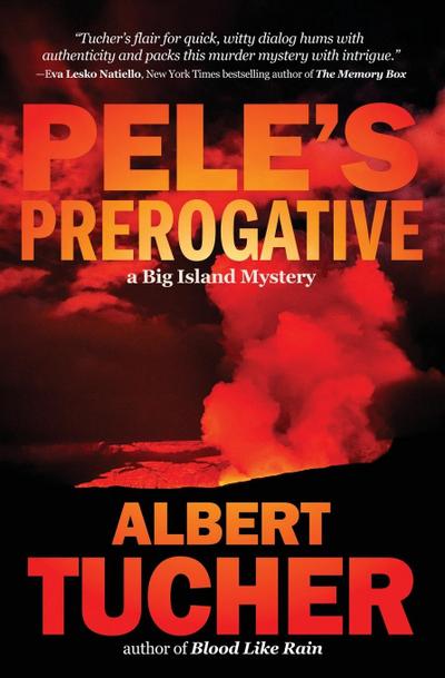 Pele’s Prerogative