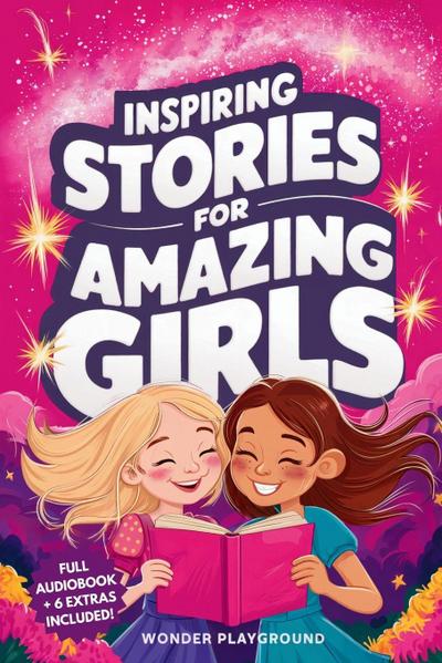Inspiring Stories for Amazing Girls