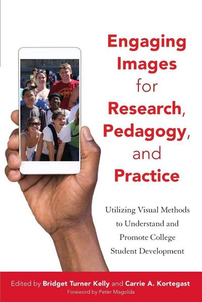 Engaging Images for Research, Pedagogy, and Practice