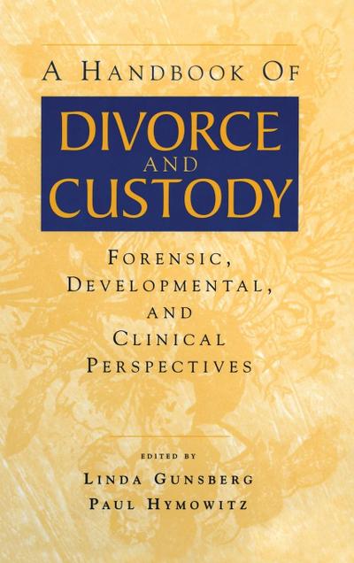 A Handbook of Divorce and Custody