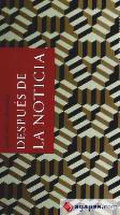 Después de la noticia