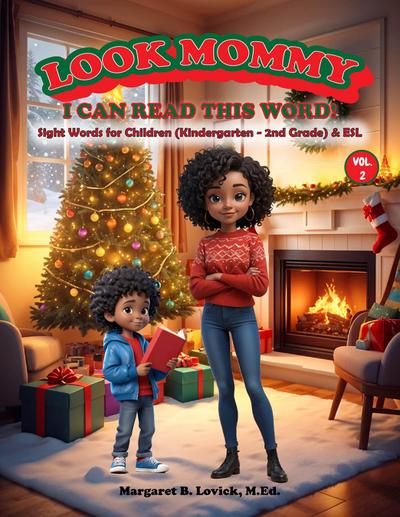 Look Mommy, I Can Read This Word! (VOL. 2) - Sight Words for Children (K-2nd Grade) & ESL
