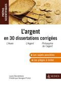 L’argent en 30 dissertations corrigées