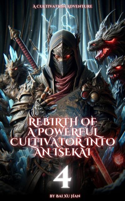 Rebirth of a Powerful Cultivator into an Isekai