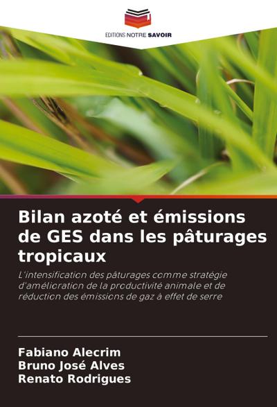 Bilan azoté et émissions de GES dans les pâturages tropicaux