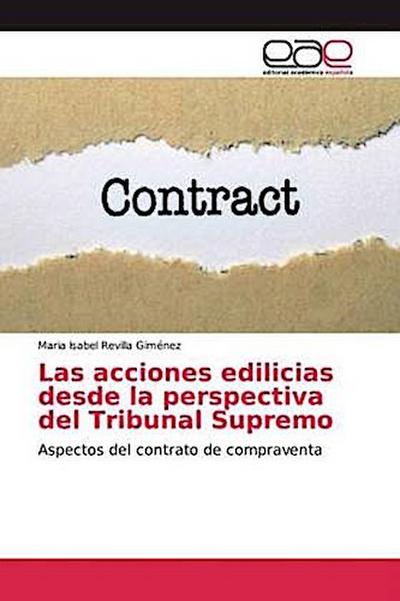 Las acciones edilicias desde la perspectiva del Tribunal Supremo