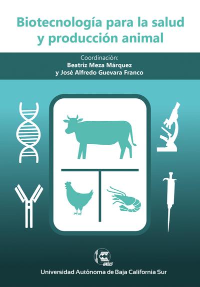 Biotecnología para la salud y producción animal