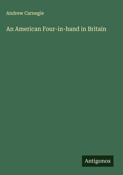 An American Four-in-hand in Britain