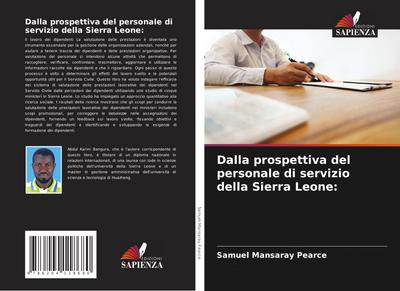Dalla prospettiva del personale di servizio della Sierra Leone: