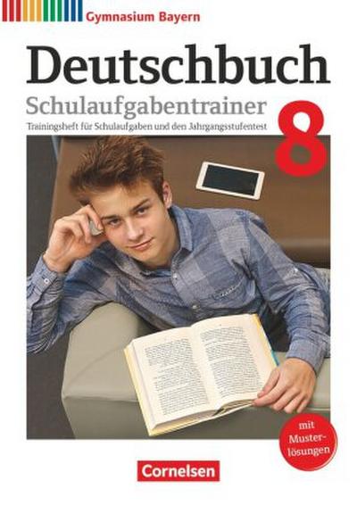 Deutschbuch Gymnasium - Bayern - Neubearbeitung - 8. Jahrgangsstufe