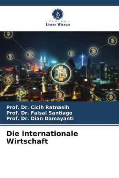 Die internationale Wirtschaft