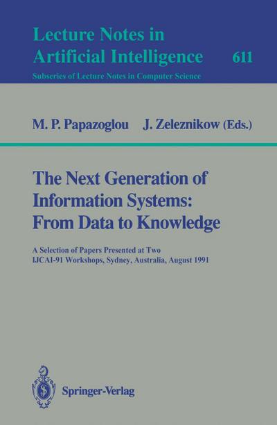 The Next Generation of Information Systems: From Data to Knowledge