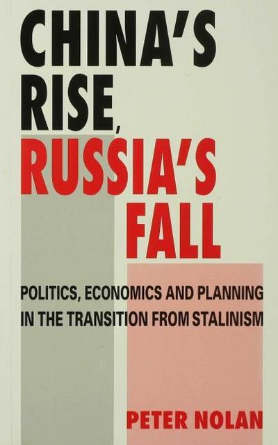 China’s Rise, Russia’s Fall