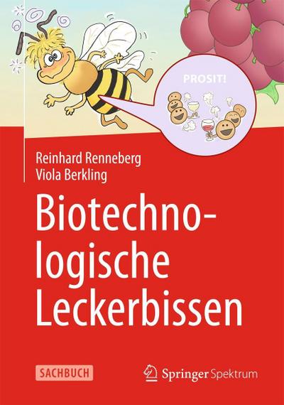 Biotechnologische Leckerbissen