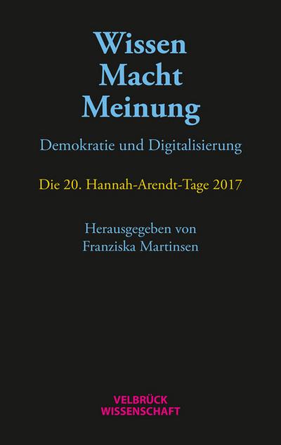 Wissen - Macht - Meinung