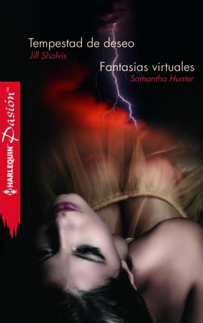 Tempestad de deseo - Fantasías virtuales