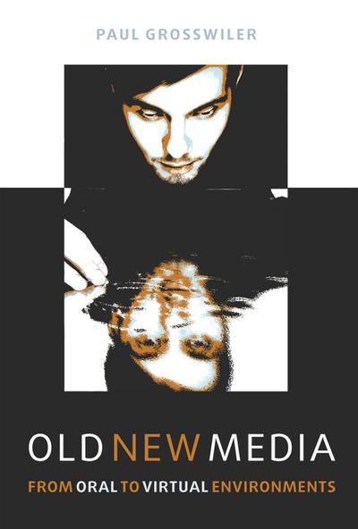 Old New Media