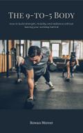 The 9-to-5 Body