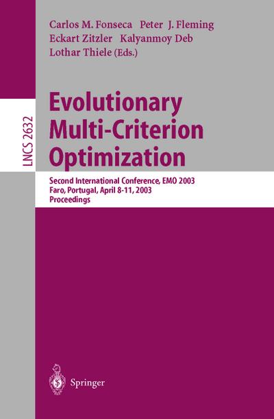 Evolutionary Multi-Criterion Optimization