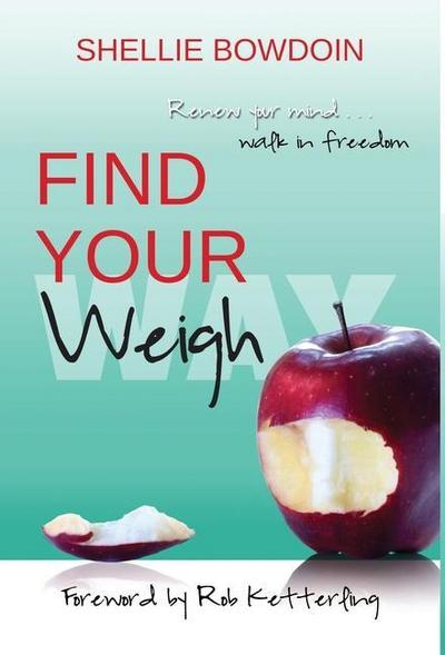 Bowdoin, S: FIND YOUR WEIGH 2/E