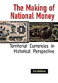 The Making of National Money