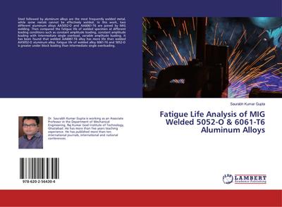 Fatigue Life Analysis of MIG Welded 5052-O & 6061-T6 Aluminum Alloys