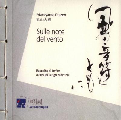 Sulle note del vento. Raccolta di ’haiku’