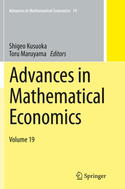 Advances in Mathematical Economics Volume 19