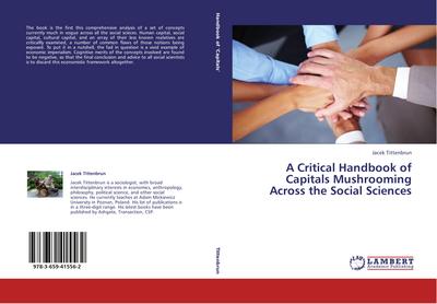A Critical Handbook of Capitals Mushrooming Across the Social Sciences