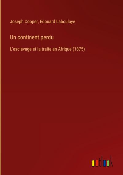 Un continent perdu