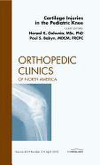 Cartilage Injuries in the Pediatric Knee, an Issue of Orthopedic Clinics