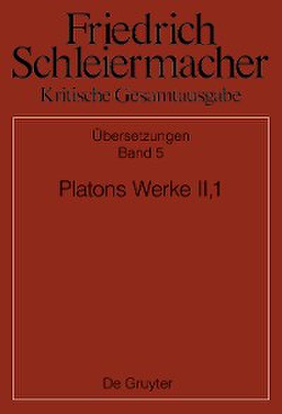 Platons Werke II,1, Berlin 1805. 1818