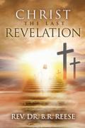 CHRIST The Last Revelation