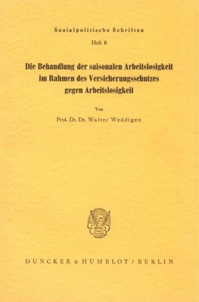 Die Behandlung der saisonalen Arbeitslosigkeit im Rahmen des Versicherungsschutzes gegen Arbeitslosigkeit.