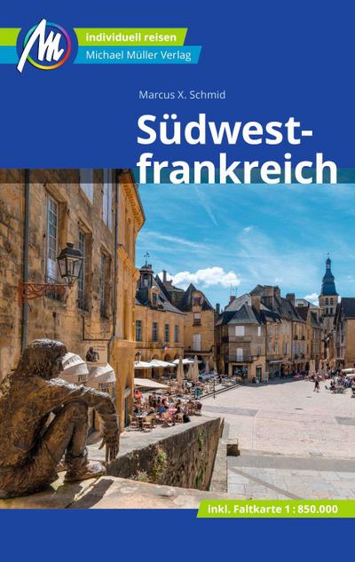 Südwestfrankreich Reiseführer Michael Müller Verlag