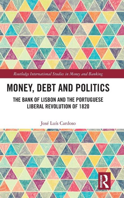 Money, Debt and Politics