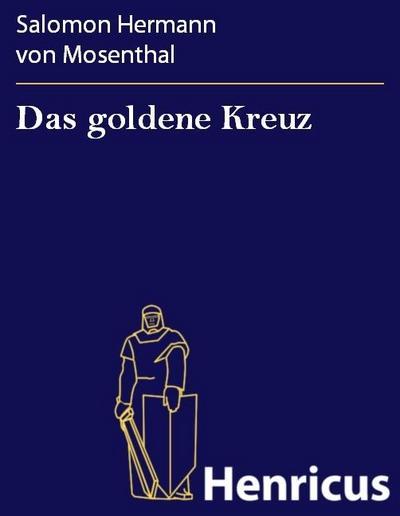 Das goldene Kreuz