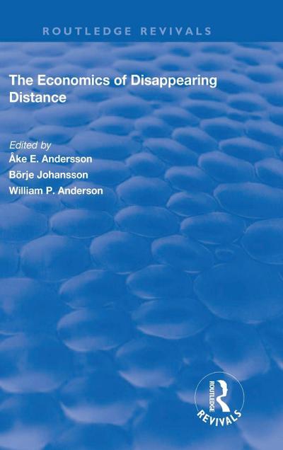 The Economics of Disappearing Distance