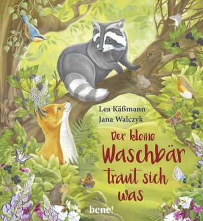 Der kleine Waschbär traut sich was - ein Bilderbuch für Kinder ab 2 Jahren