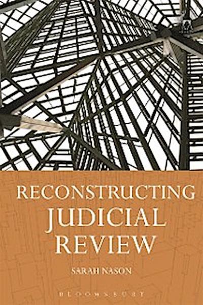 Reconstructing Judicial Review