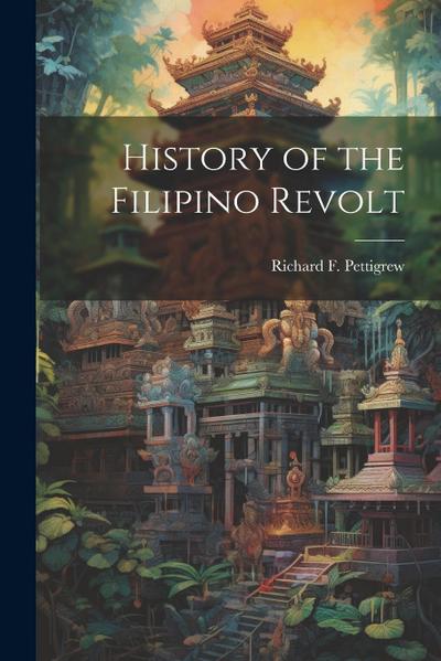 History of the Filipino Revolt