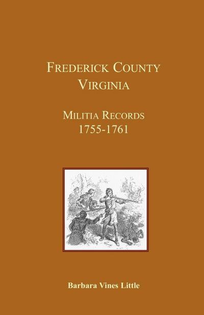 Frederick County, Virginia Militia Records 1755-1761