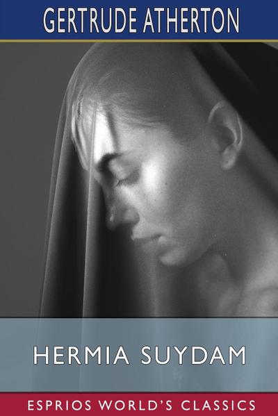 Hermia Suydam (Esprios Classics)