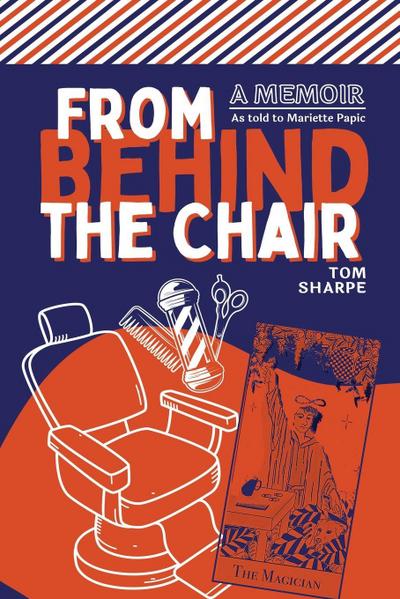 From Behind the Chair