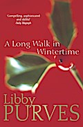 A Long Walk in Wintertime