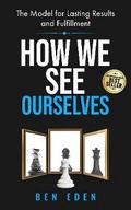 How We See Ourselves