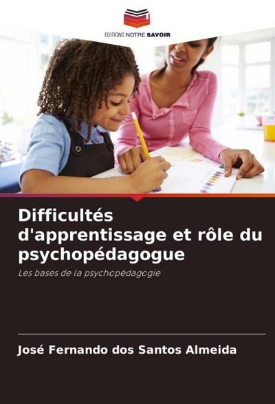 Difficultés d’apprentissage et rôle du psychopédagogue